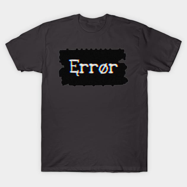 error T-Shirt by WitchyAesthetics